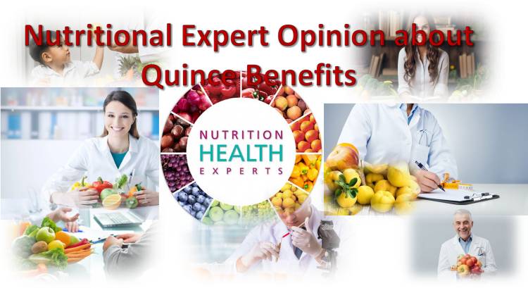 Nutritional Expert Opinion about Quince Benefits  