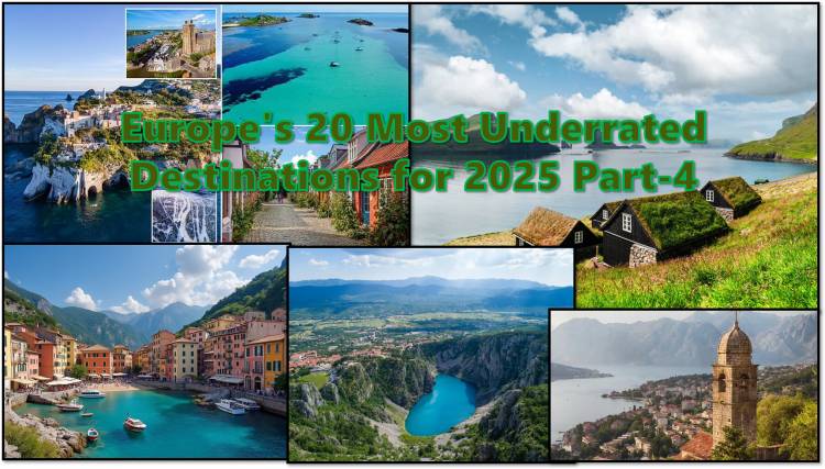 Europe's 20 Most Underrated Destinations for 2025 Part-4