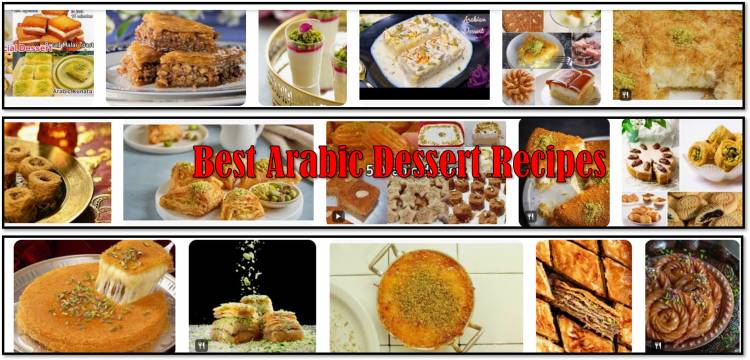 10 Best Arabic Dessert Recipes and Recipes Making