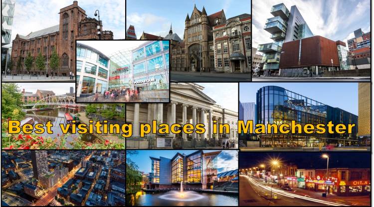 Best visiting Places in Manchester: England (UK)