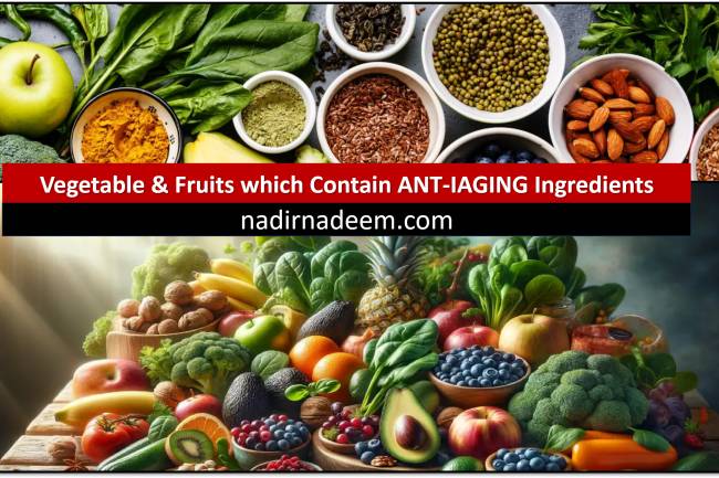 Which vegetables and fruits contain anti-aging ingredients?