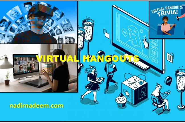 Virtual Hangouts (computer generated lairs): Benefits and other information