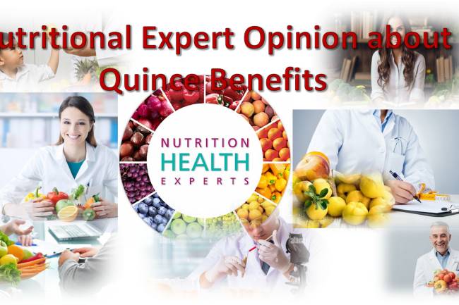 Nutritional Expert Opinion about Quince Benefits  