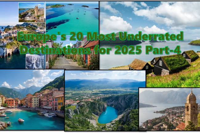 Europe's 20 Most Underrated Destinations for 2025 Part-4